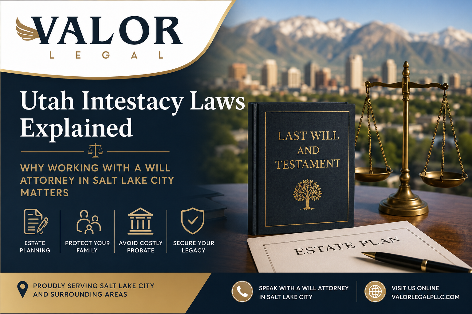 Utah Intestacy Laws Explained: Why Working With a Will Attorney in Salt Lake City Matters